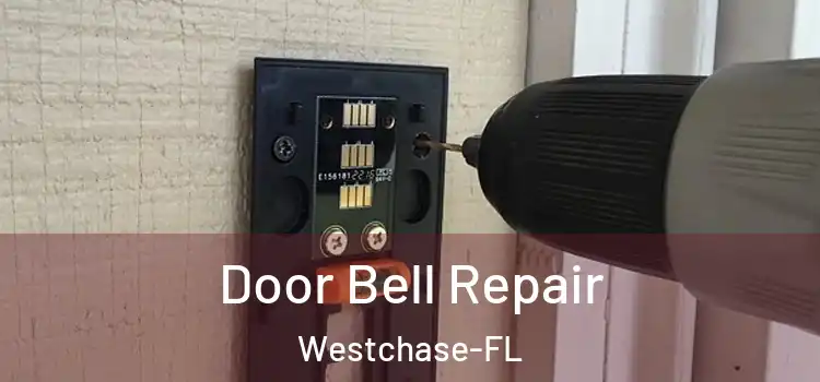  Door Bell Repair Westchase-FL